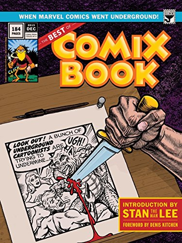 Best Of Comix Book, The,: When Marvel Comics Went Underground