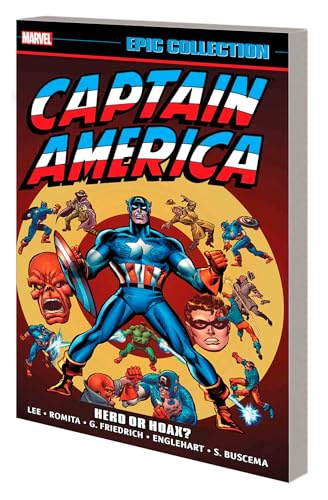 Captain America Epic Collection: Hero Or Hoax? [New Printing] von Marvel Universe