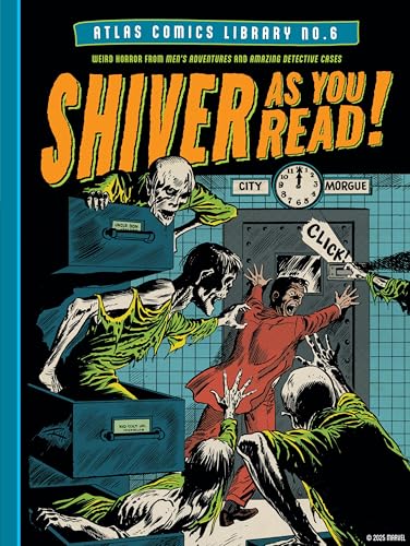 The Atlas Comics Library No. 6: Shiver as You Read! (The Fantagraphics Atlas Comics Library) von Fantagraphics
