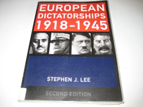 European Dictatorships, 1918-1945