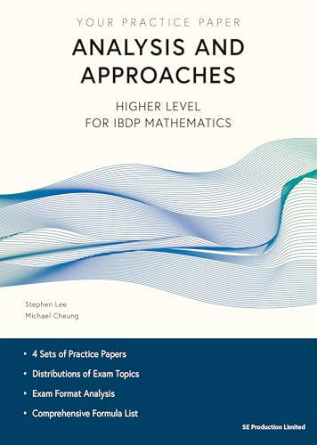 Analysis and Approaches Higher Level for IBDP Mathematics: Your Practice Paper von SE Production Limited