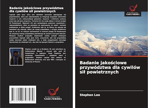Badanie jako¿ciowe przywództwa dla cywilów si¿ powietrznych: DE von Wydawnictwo Nasza Wiedza
