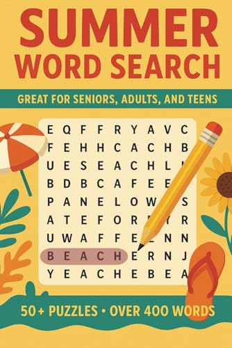 Summer Word Search Puzzle Book: 400+ Word and 50+ Puzzles For All Ages About Summer Theme | 6X9 Inches, 110 Pages | Great Gifts for Vacations, Holidays, and Free Time von Independently published