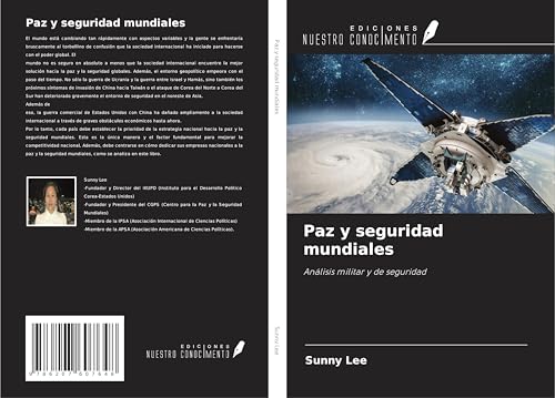 Paz y seguridad mundiales: Análisis militar y de seguridad von Ediciones Nuestro Conocimiento