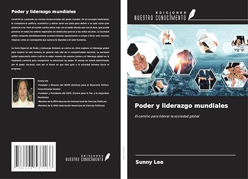 Poder y liderazgo mundiales: El camino para liderar la sociedad global von Ediciones Nuestro Conocimiento
