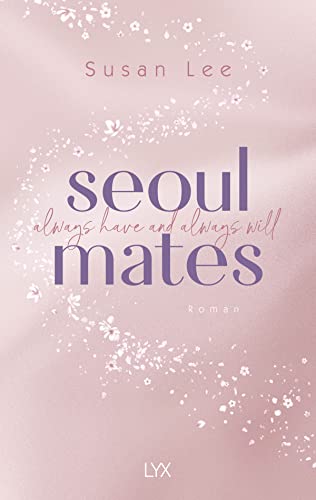 Seoulmates - Always have and always will von LYX