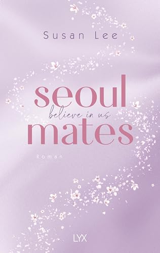 Seoulmates - Believe in Us von LYX