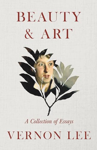 Beauty & Art - A Collection of Essays von Read & Co. Great Essays