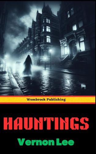 Hauntings: Fantastic Stories von Independently published