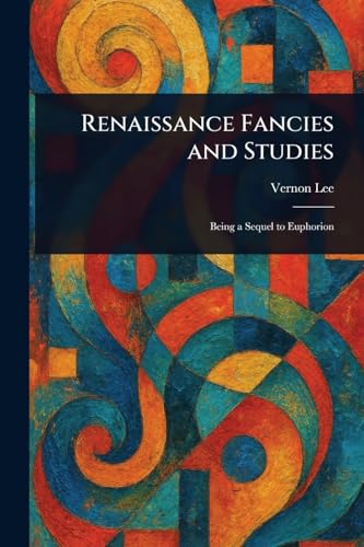 Renaissance Fancies and Studies von Anson Street Press