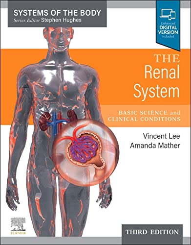 The Renal System: Systems of the Body Series von Elsevier