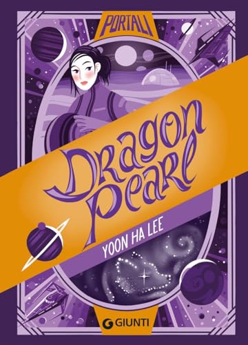 Dragon pearl (Portali) von Giunti Editore