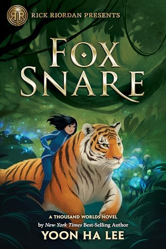 Rick Riordan Presents: Fox Snare (A Thousand Worlds Novel, Band 3) von Rick Riordan Presents