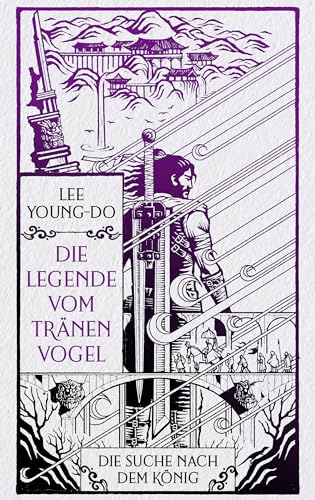 Die Suche nach dem König – Die Legende vom Tränenvogel 4: Roman Die Suche nach dem König – Die Legende vom Tränenvogel 4: Roman von Heyne Verlag