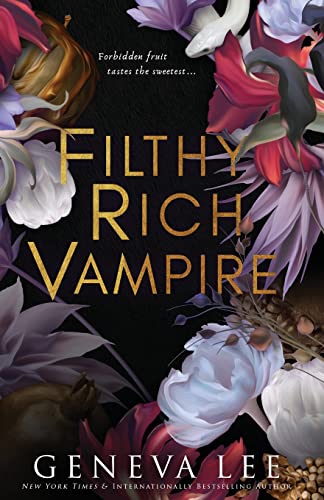 Filthy Rich Vampire (Filthy Rich Vampires, Band 1)