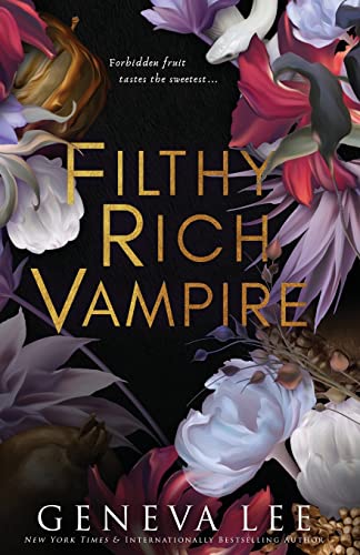 Filthy Rich Vampire (Filthy Rich Vampires, Band 1) von Estate