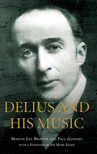 Delius and his Music von Boydell Press