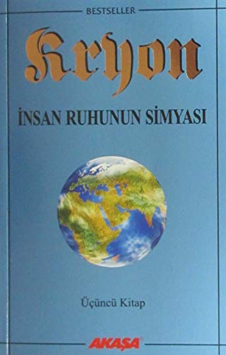 Kryon - İnsan Ruhunun Simyası 3.Kitap