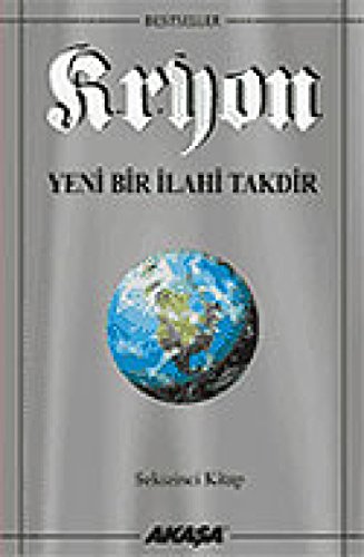 Kryon - Yeni Bir İlahi Takdir 8.Kitap