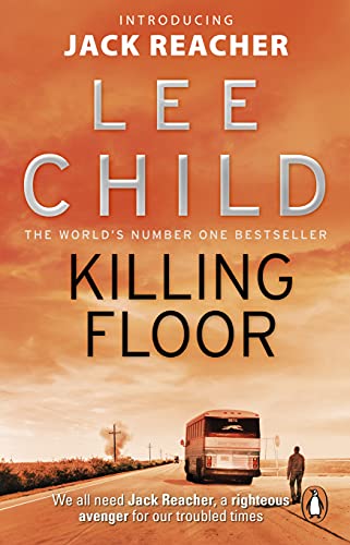 Killing Floor: The first Jack Reacher novel in the No.1 Sunday Times bestselling thriller series (Jack Reacher, 1) von Bantam