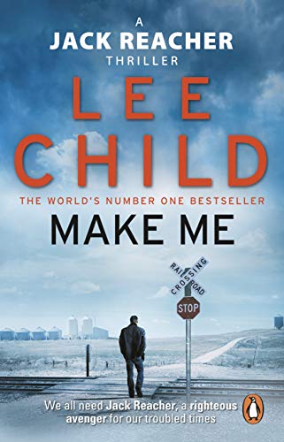 Make Me: A heart-stopping Jack Reacher thriller from the No.1 Sunday Times bestselling author (Jack Reacher, 20)