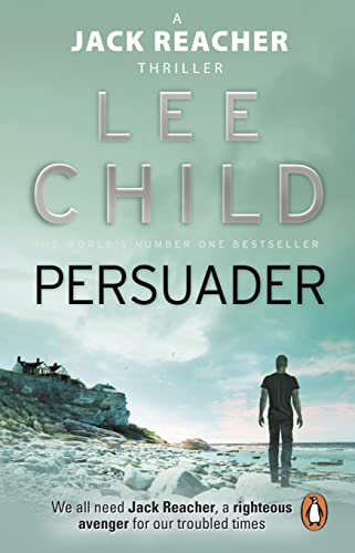 Persuader: The gripping and twisty Jack Reacher thriller from the No.1 Sunday Times bestselling author (Jack Reacher, 7) von Bantam
