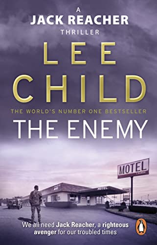 The Enemy: The unputdownable Jack Reacher thriller from the No.1 Sunday Times bestselling author (Jack Reacher, 8)