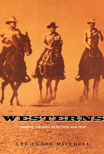 Westerns – Making the Man in Fiction & Film (Paper): Making the Man in Fiction and Film