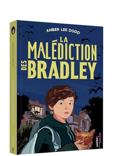 La malédiction des Bradley von AUZOU