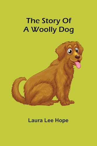 The story of a woolly dog von Alpha Edition