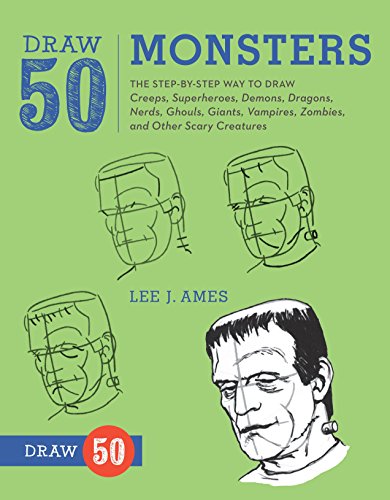 Draw 50 Monsters: The Step-by-Step Way to Draw Creeps, Superheroes, Demons, Dragons, Nerds, Ghouls, Giants, Vampires, Zombies, and Other Scary Creatures von Watson-Guptill