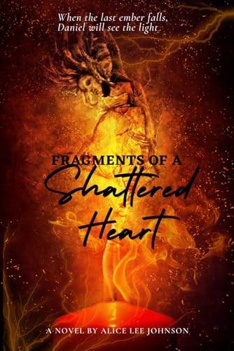 Fragments of a Broken Heart von Independently published