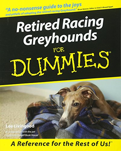 Retired Racing Greyhounds for Dummies von For Dummies