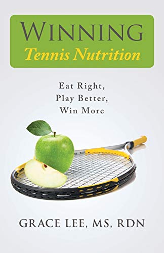 Winning Tennis Nutrition von iUniverse