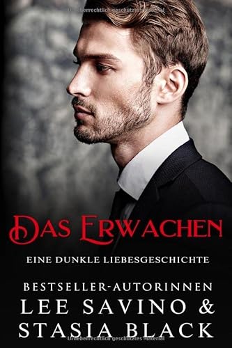 Das Erwachen: Eine dunkle Liebesgeschichte (Unschuld, Band 2)