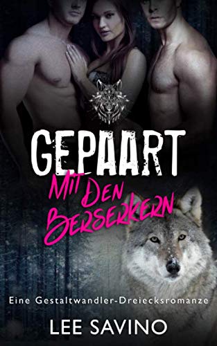 Gepaart mit den Berserkern (Die Berserker-Saga, Band 2) von Independently published