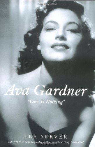 Ava Gardner: Love Is Nothing von St Martins Pr