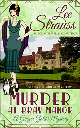 Murder at Bray Manor: a cozy historical mystery (A Ginger Gold Mystery, Band 3) von La Plume Press