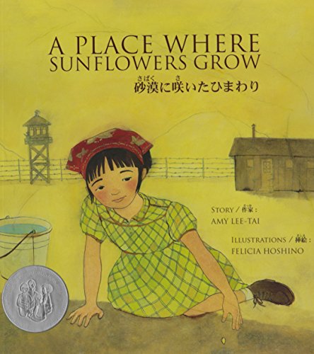 A Place Where Sunflowers Grow =: Sabaku Ni Saita Himawari von Children's Book Press (CA)