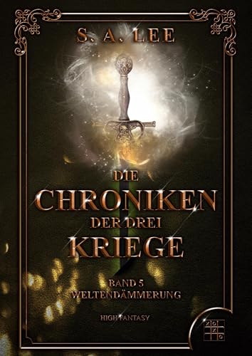 Die Chroniken der drei Kriege: Weltendämmerung
