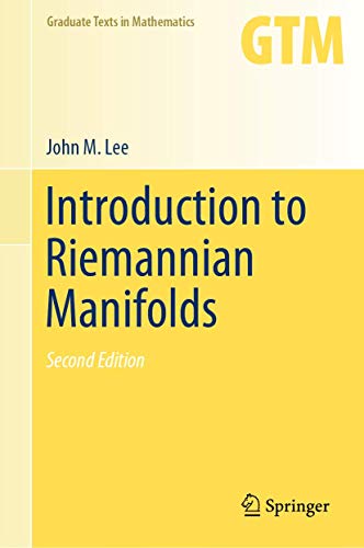 Introduction to Riemannian Manifolds (Graduate Texts in Mathematics, 176, Band 176)