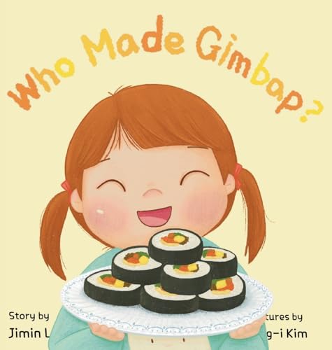 Who Made Gimbap?: Little Chef, Big Heart (Asian American Kids, Band 2) von Moonlight Books