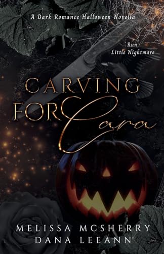 Carving for Cara: A Dark Romance Halloween Novella (Wrecked Series, Band 1)