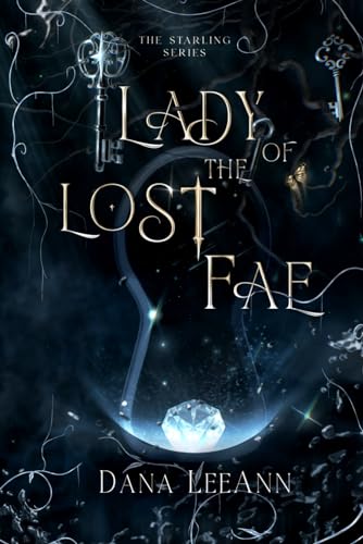 Lady of the Lost Fae (The Starling Series, Band 2)