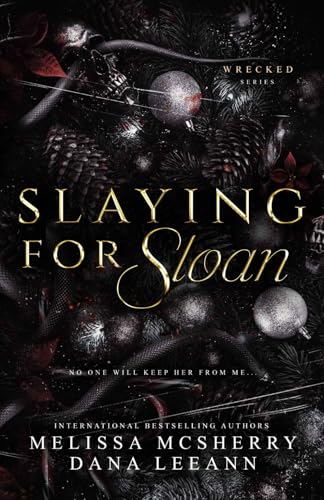Slaying for Sloan (Wrecked Series, Band 3) von Independently published