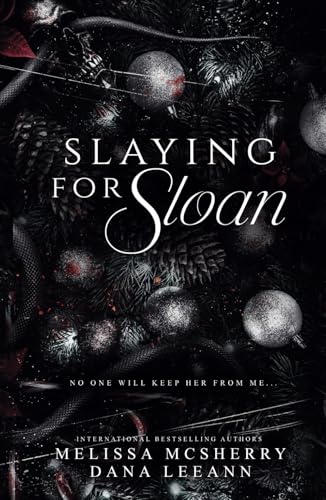 Slaying for Sloan DARK EDITION von Independently published
