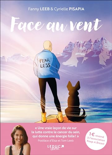 Face au vent: Le témoignage poignant en BD de la chanteuse Fanny Leeb sur son cancer du sein triple négatif Face au vent: Le témoignage poignant en BD de la chanteuse Fanny Leeb sur son cancer du sein triple négatif