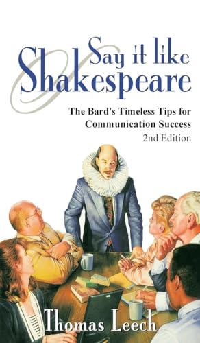 Say It like Shakespeare: The Bard's Timeless Tips for Communication Success von Ewings Publishing LLC