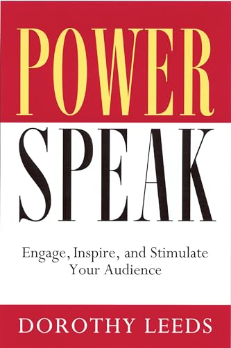 PowerSpeak: Engage, Inspire, and Stimulate Your Audience