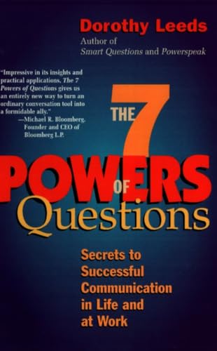 The 7 Powers of Questions: Secrets to Successful Communication in Life and at Work The 7 Powers of Questions: Secrets to Successful Communication in Life and at Work von TarcherPerigee